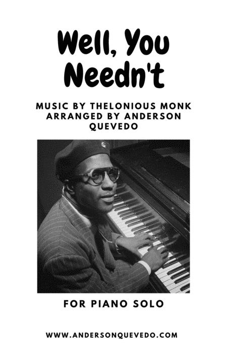 Free Sheet Music Well You Neednt It Over Now Piano Solo