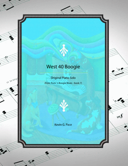 West 40 Boogie Original Piano Solo Sheet Music