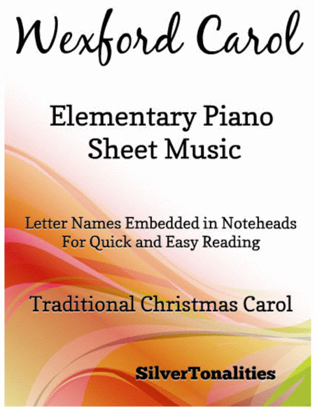 Wexford Carol Elementary Piano Sheet Music Sheet Music