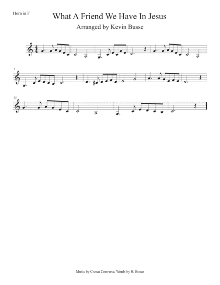 Free Sheet Music What A Friend We Have In Jesus Easy Key Of C Horn In F