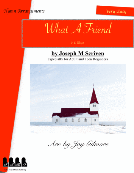 Free Sheet Music What A Friend We Have In Jesus Hymn Arrangement Arr For Adult Beginners