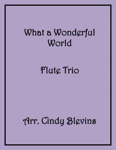 What A Wonderful World For Flute Trio Sheet Music