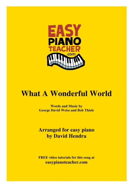 Free Sheet Music What A Wonderful World Very Easy Piano With Free Video Tutorials