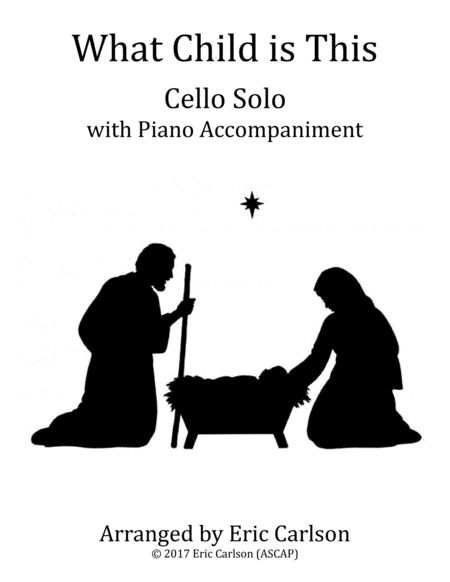 What Child Is This Cello Solo With Piano Accompaniment Sheet Music