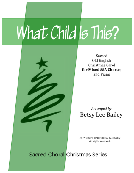 Free Sheet Music What Child Is This Ssa Treble Chorus And Piano