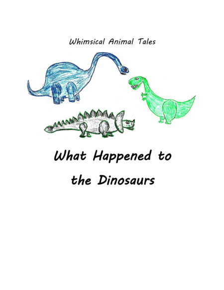 What Happened To The Dinosaurs Sheet Music