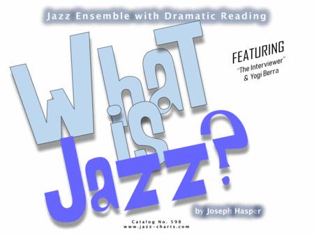 What Is Jazz For Jazz Ensemble And Two Narrators Sheet Music