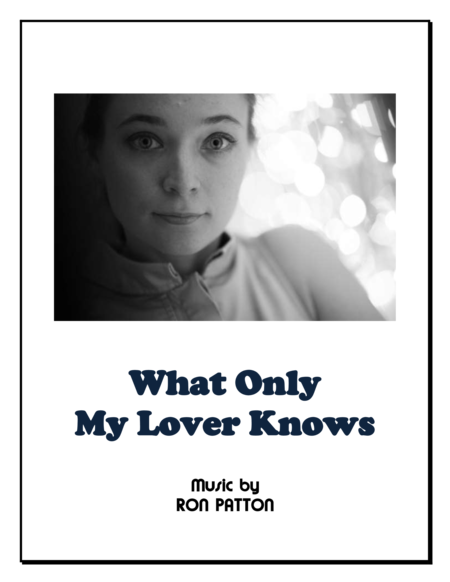 What Only My Lover Knows Sheet Music