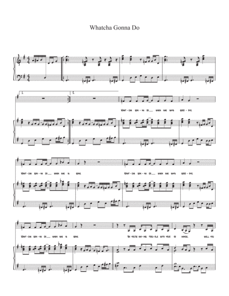 What You Gonna Do When She Says Goodbye Sheet Music