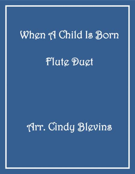 When A Child Is Born Flute Duet Sheet Music