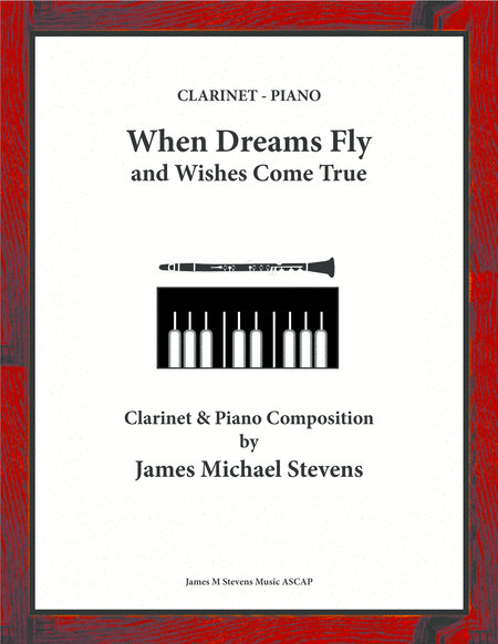 When Dreams Fly And Wishes Come True Clarinet Piano Sheet Music