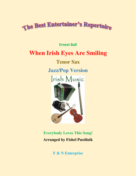 Free Sheet Music When Irish Eyes Are Smiling For Tenor Sax With Background Track Jazz Pop Version