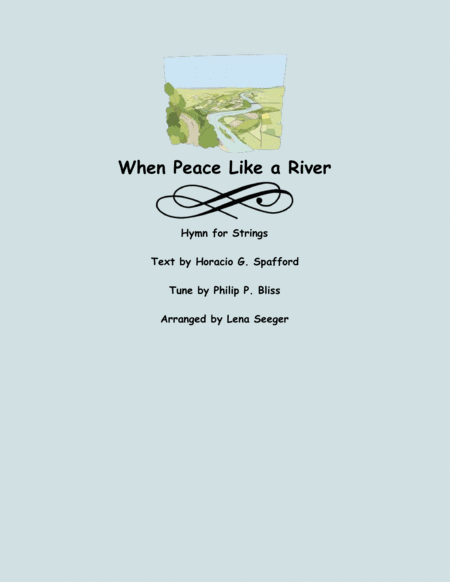Free Sheet Music When Peace Like A River String Orchestra