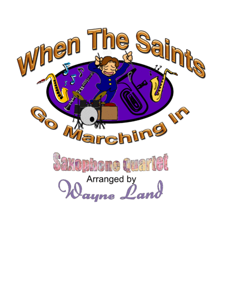 Free Sheet Music When The Saints Go Marching In Saxophone Quartet