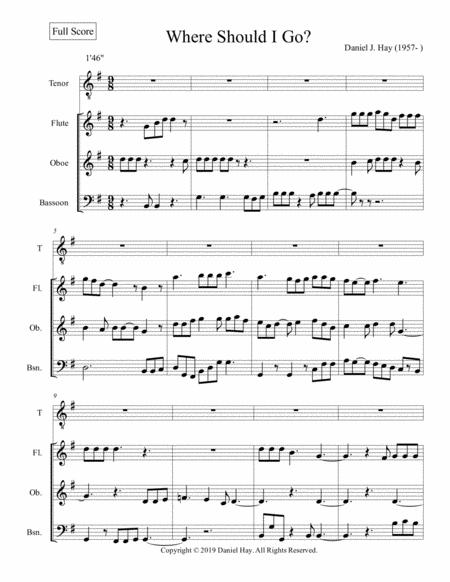 Free Sheet Music Where Should I Go Tenor Flute Oboe Bassoon Full Score