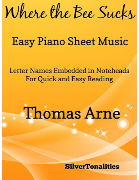 Free Sheet Music Where The Bee Sucks Easy Piano Sheet Music