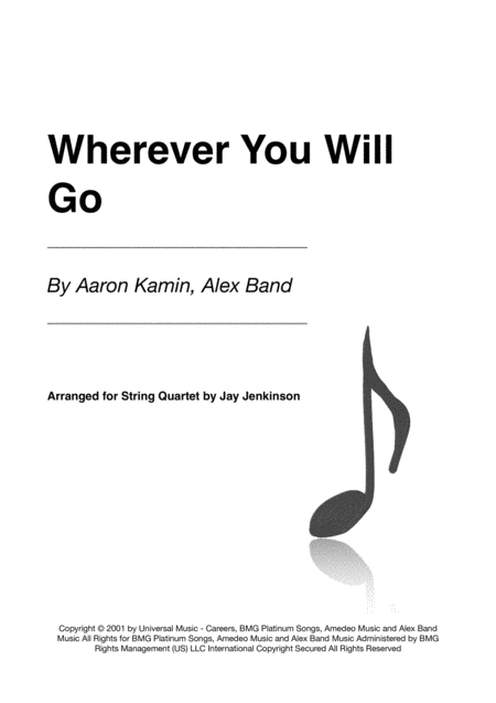 Free Sheet Music Wherever You Will Go For String Quartet