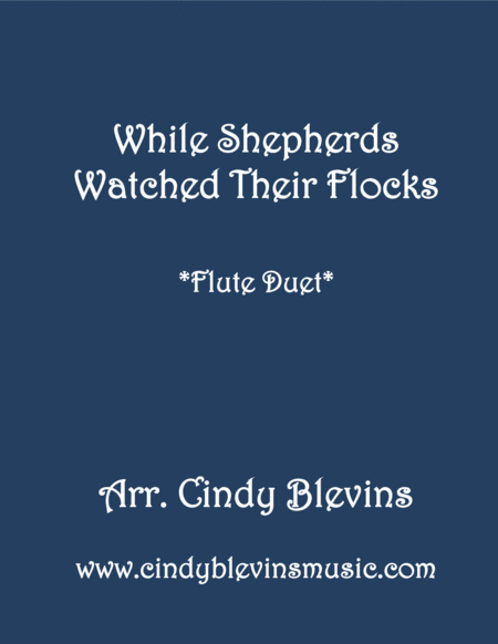 Free Sheet Music While Shepherds Watched For Flute Duet