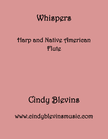 Whispers Arranged For Harp And Native American Flute From My Book Gentility 24 Original Pieces For Harp And Native American Flute Sheet Music