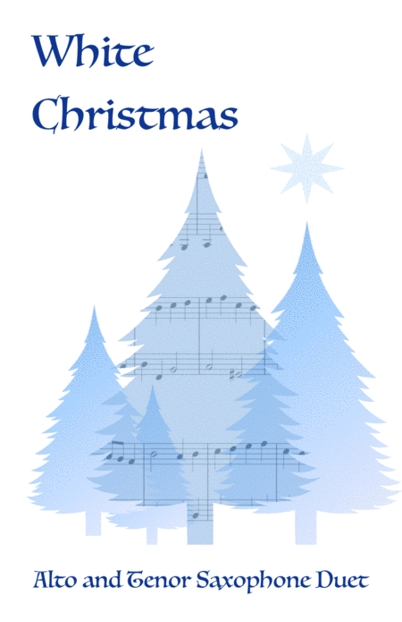 White Christmas Alto And Tenor Saxophone Duet Sheet Music