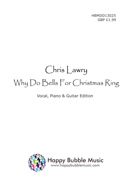 Why Do Bells For Christmas Ring Piano Vocal Guitar Score A Childrens Carol Sheet Music