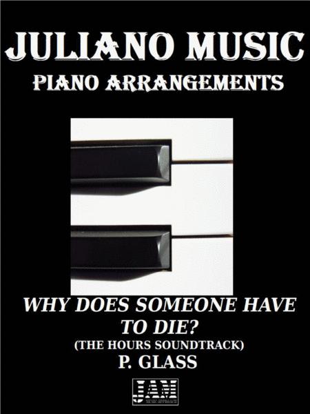 Why Does Someone Have To Die P Glass Easy Piano Arrangement Sheet Music