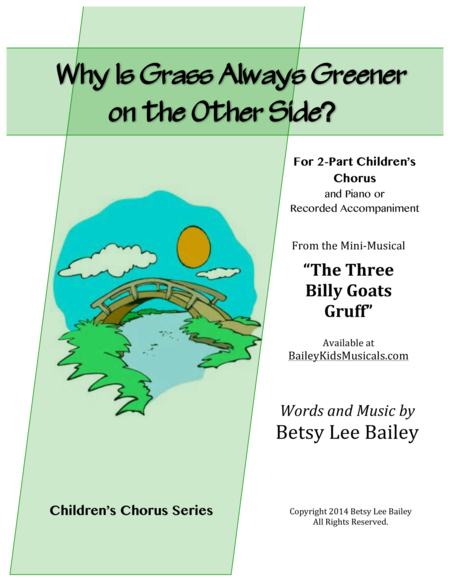 Why Is Grass Always Greener On The Other Side For 2 Part Childrens Chorus And Piano Sheet Music