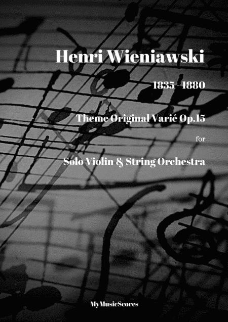 Wieniawski Theme Original Vari Op 15 For Violin And String Orchestra Sheet Music