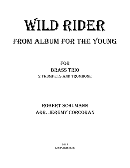 Wild Rider From Album For The Young For Brass Trio Sheet Music