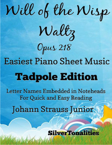 Will Of The Wisp Waltz Opus 218 Easiest Piano Sheet Music Tadpole Edition Sheet Music