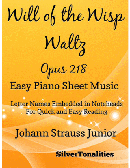 Will Of The Wisp Waltz Opus 218 Easy Piano Sheet Music Sheet Music