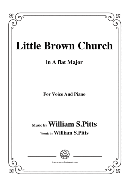 Williams Pitts Little Brown Church In A Flat Major For Voice And Piano Sheet Music