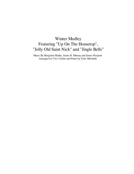 Winter Medley For Two Violins And Piano Up On The Housetop Jolly Old Saint Nick And Jingle Bells Sheet Music