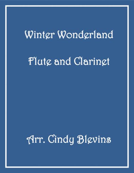 Winter Wonderland Flute And Clarinet Sheet Music