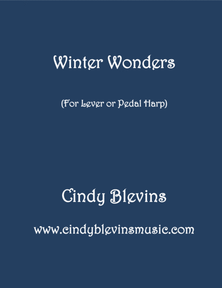 Winter Wonders An Original Piece For Lever Or Pedal Harp From My Book Winter Wonders Sheet Music