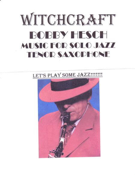 Witchcraft For Solo Jazz Tenor Saxophone Sheet Music