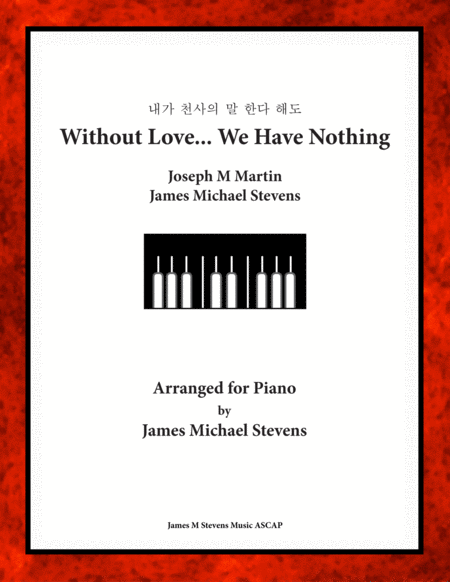 Without Love We Have Nothing Advanced Piano Solo Sheet Music