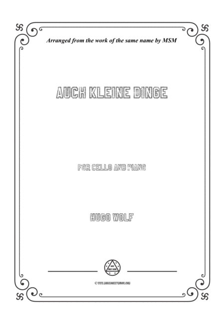 Wolf Auch Kleine Dinge For Cello And Piano Sheet Music