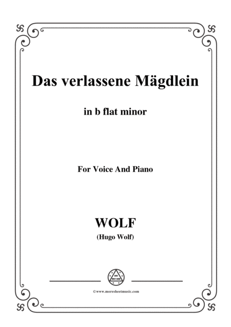 Wolf Das Verlassene Mgdlein In B Flat Minor For Voice And Paino Sheet Music