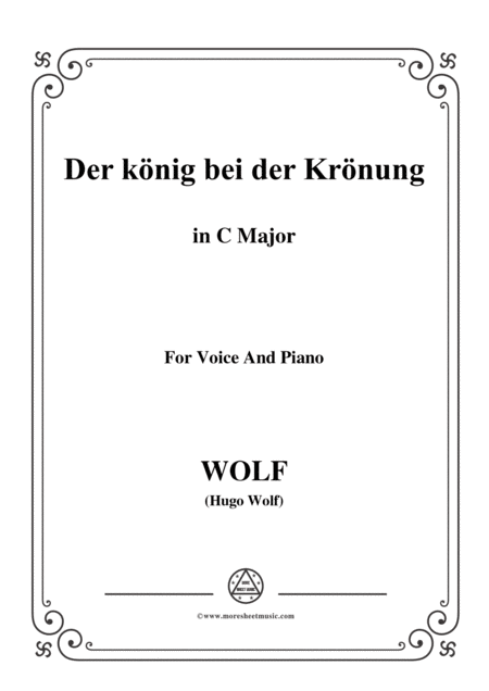 Wolf Der Knig Bei Der Krnung In C Major For Voice And Paino Sheet Music