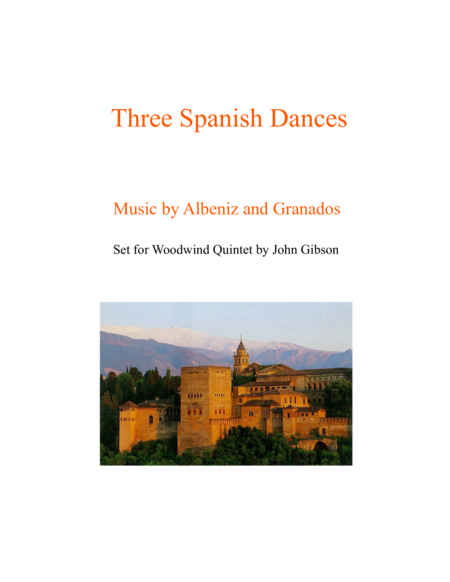 Woodwind Quintet 3 Spanish Dances By Albeniz And Granados Sheet Music