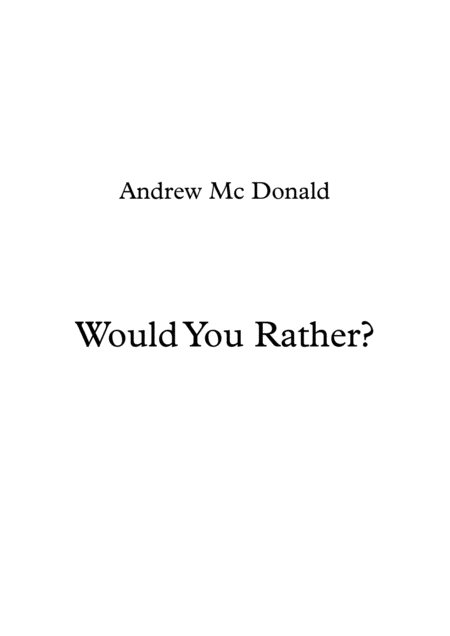 Would You Rather Sheet Music