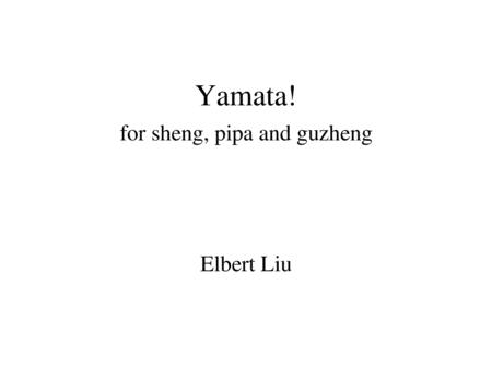 Free Sheet Music Yamata For Sheng Pipa And Guzheng Full Score