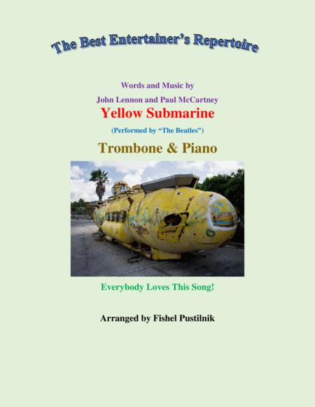 Yellow Submarine For Trombone And Piano Video Sheet Music