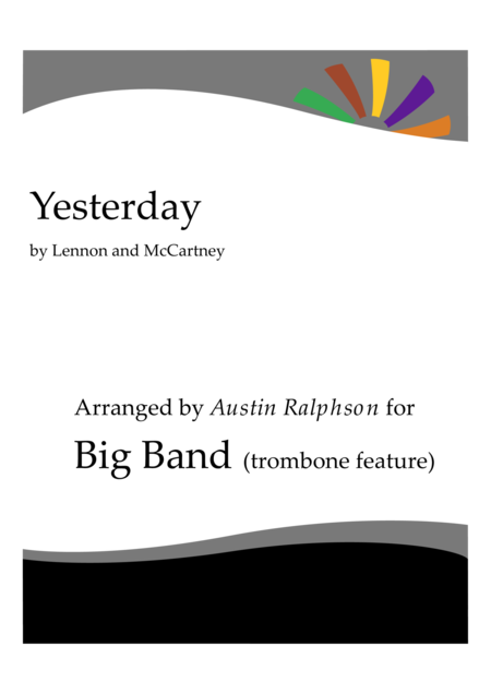 Free Sheet Music Yesterday Big Band With Solo Trombone Feature