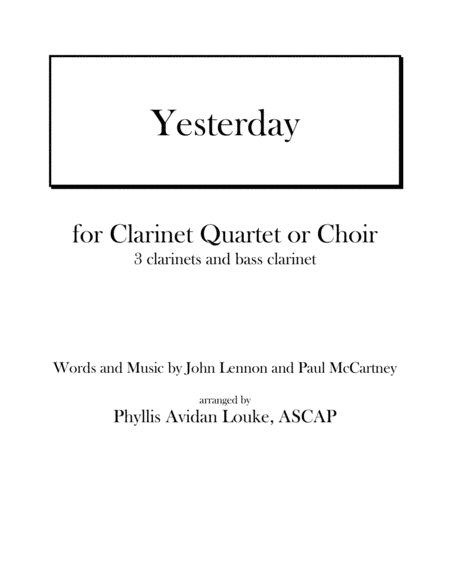 Yesterday By Lennon Mccartney For Clarinet Quartet Or Choir Sheet Music