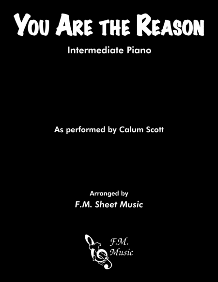 Free Sheet Music You Are The Reason Intermediate Piano