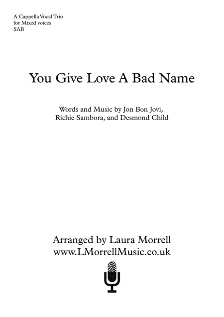 You Give Love A Bad Name 3 Part Mixed A Cappella Trio Sab Sheet Music