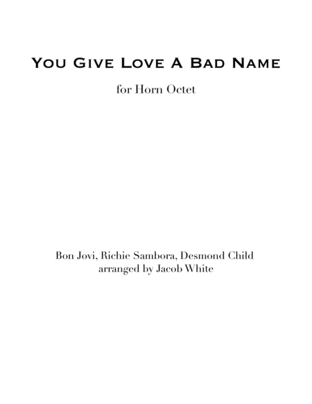 You Give Love A Bad Name Horn Octet Sheet Music