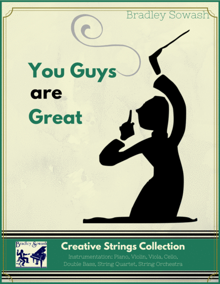 You Guys Are Great Creative Strings Sheet Music